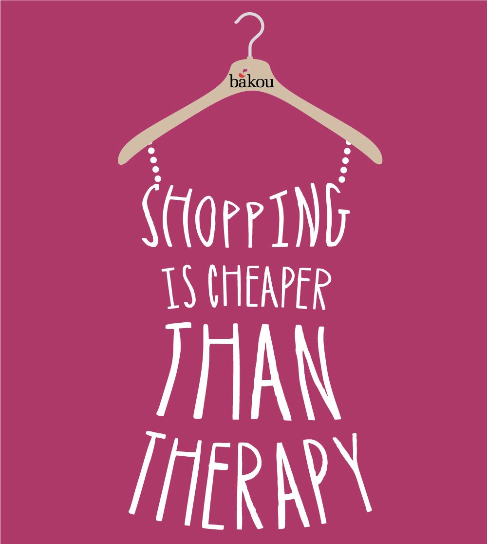 Shopping is cheaper than therapy joke